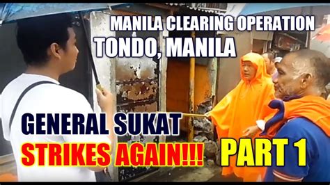 Manila Clearing Operation In Tondo: GENERAL SUKAT .